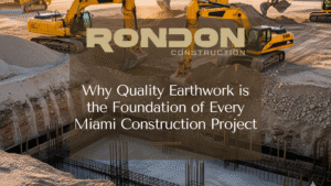 Quality Earthwork is the Foundation
