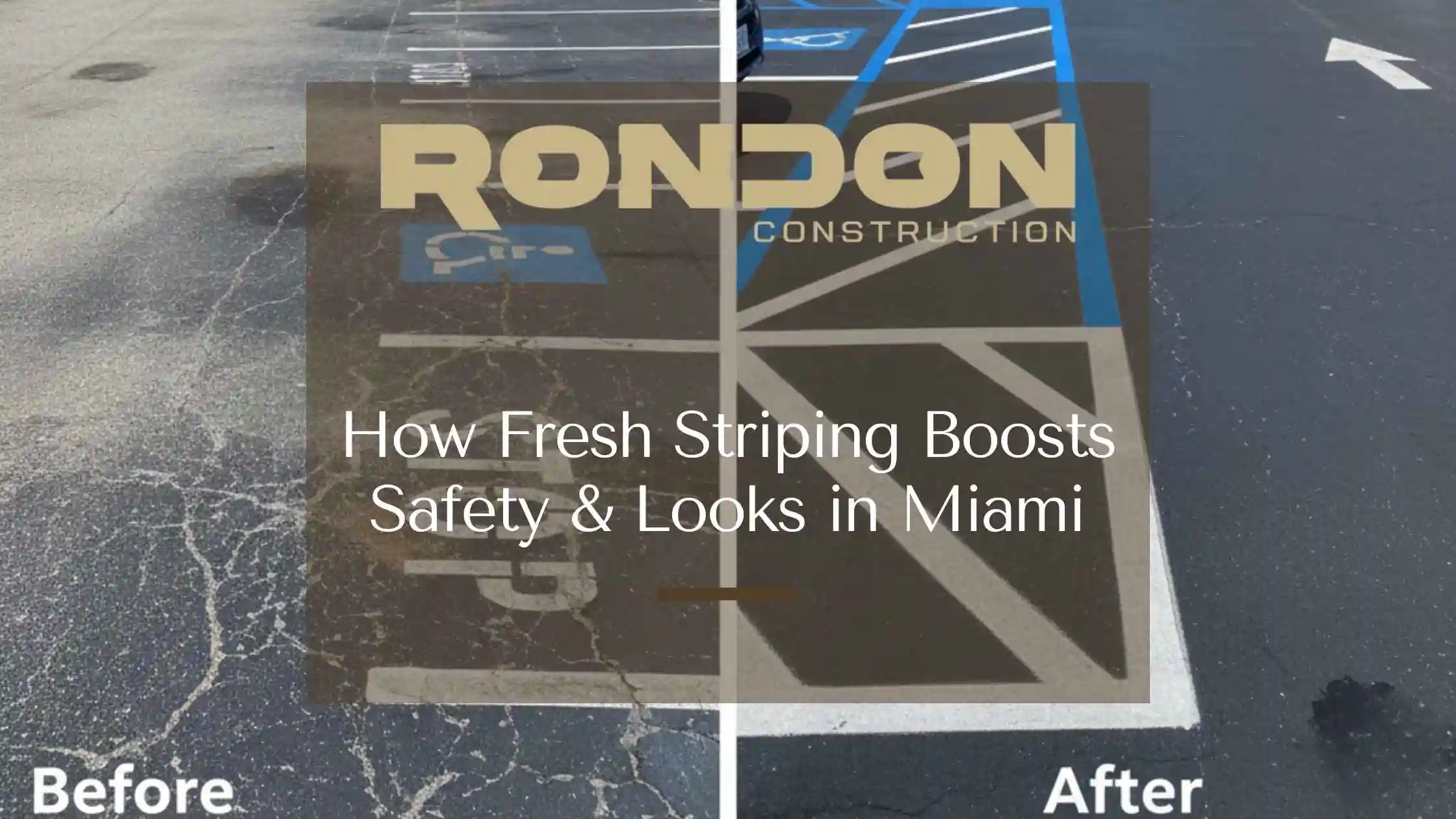 How Fresh Striping Boosts Safety & Looks in Miami