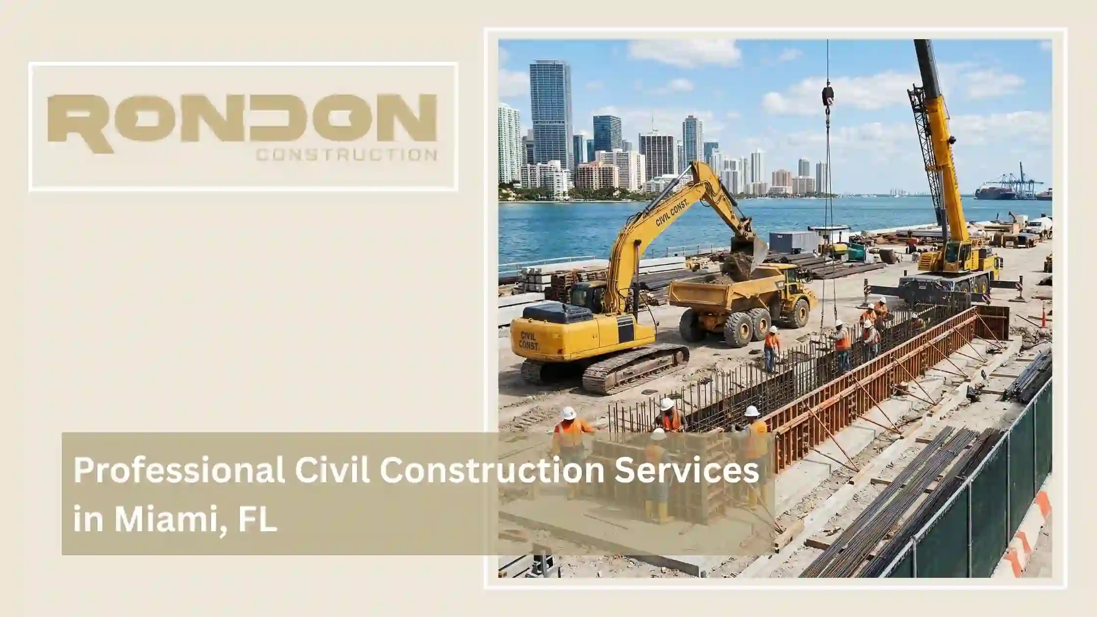 Professional Civil Construction Services in Miami, FL