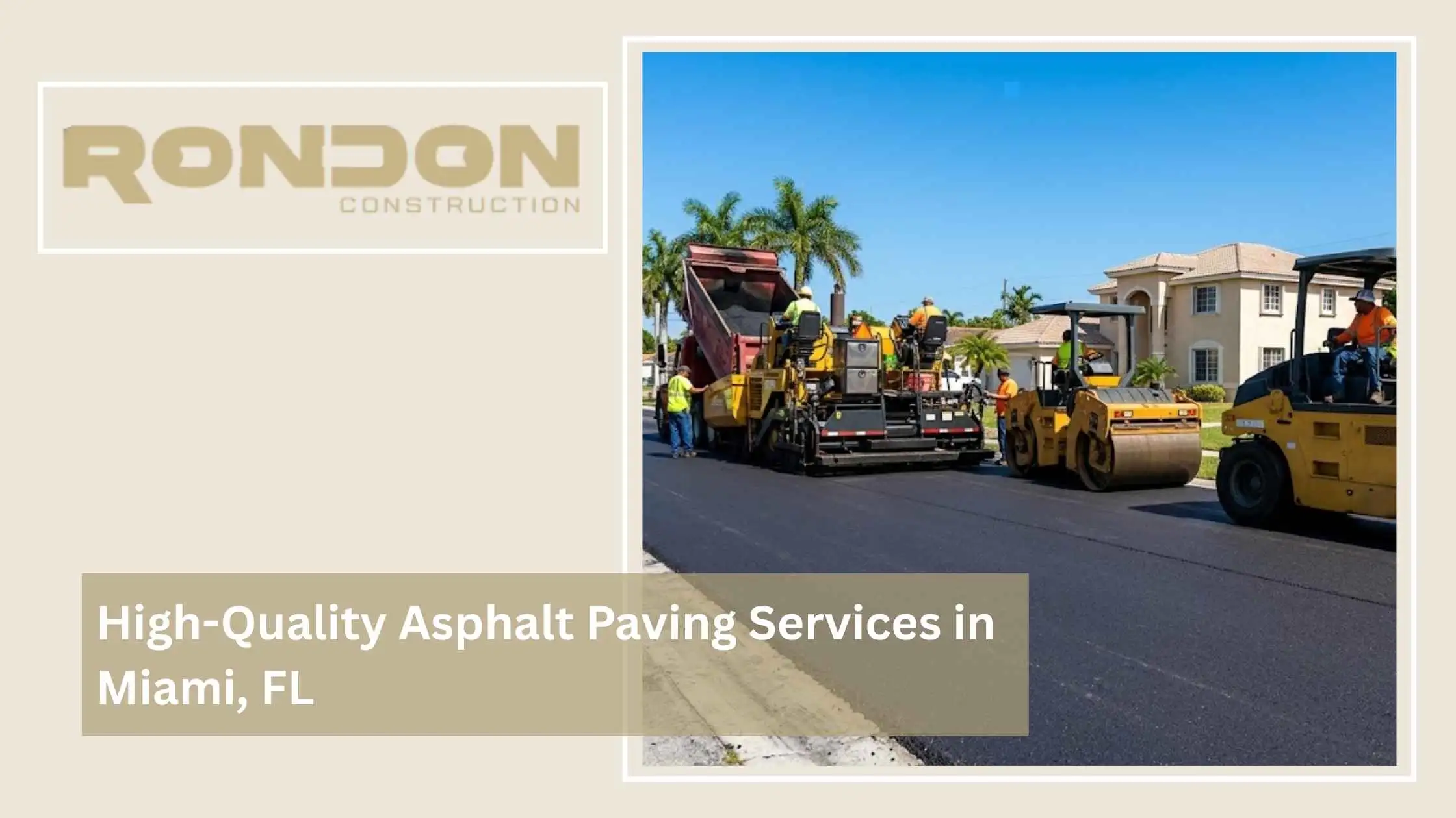 High-Quality Asphalt Paving Services in Miami, FL