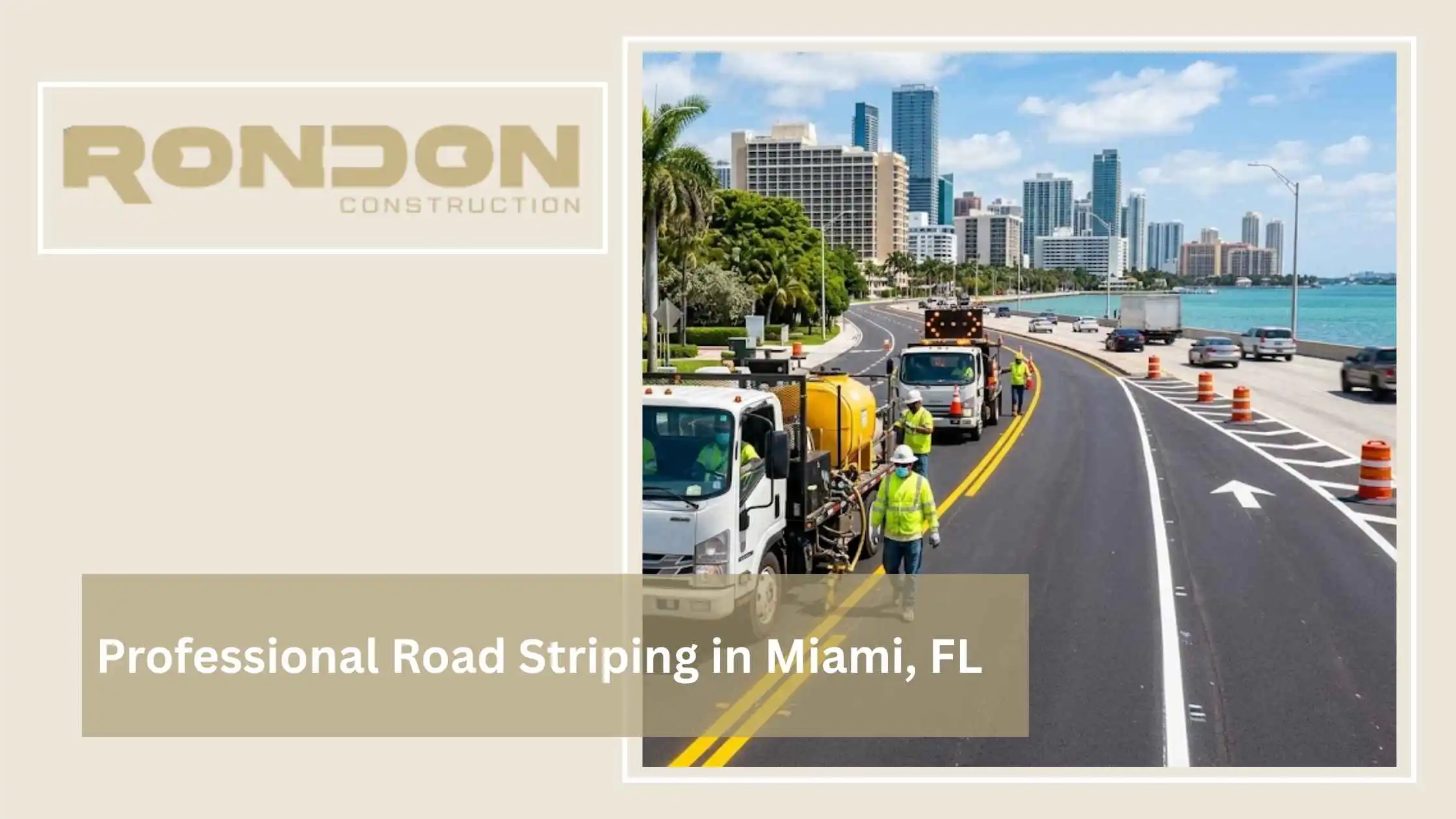 Professional Road Striping in Miami, FL